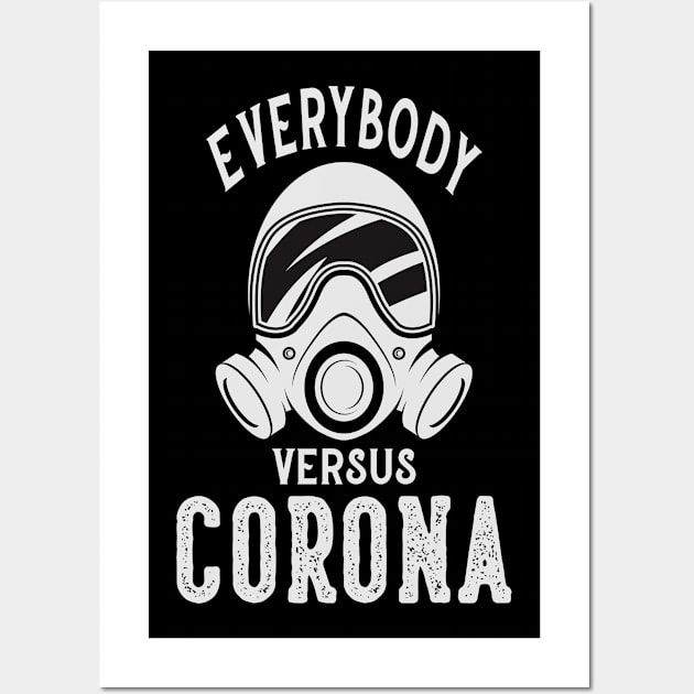 everybody vs corona Wall Art by samsa